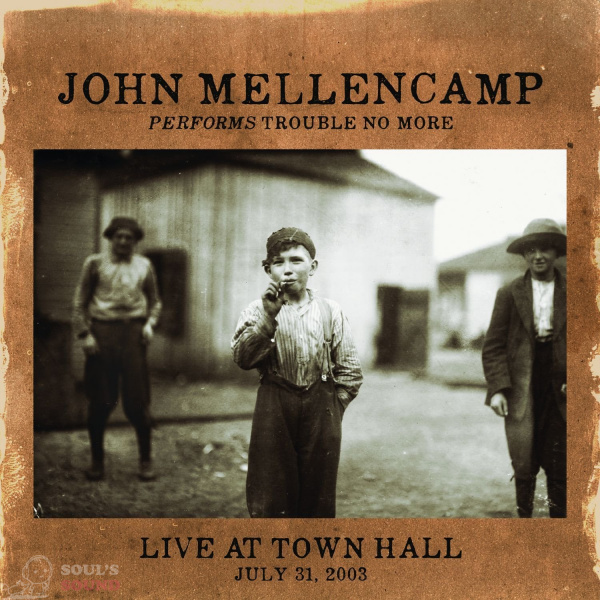 John Mellencamp Performs Trouble No More Live At Town Hall LP