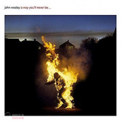 JOHN WESLEY - A WAY YOU’LL NEVER BE CD