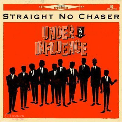 STRAIGHT NO CHASER - UNDER THE INFLUENCE CD