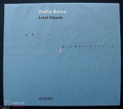 ZSOFIA BOROS - ZSOFIA BOROS: LOCAL OBJECTS - MUSIC FOR GUITAR CD