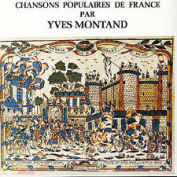 YVES MONTAND - CHANSONS POPULAIRES DE FRANCE CD