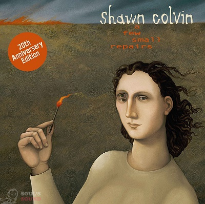 Shawn Colvin A Few Small Repairs (20th Anniversary) LP