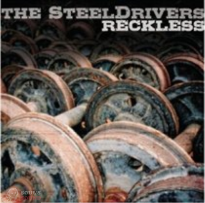 The Steeldrivers - Reckless CD