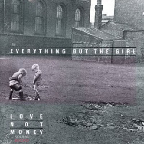 EVERYTHING BUT THE GIRL - LOVE NOT MONEY 2CD