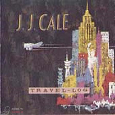 J.J. CALE - TRAVEL LOG CD