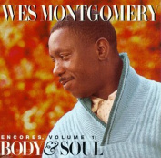 Wes Montgomery Encores, volume 1: Body & Soul CD