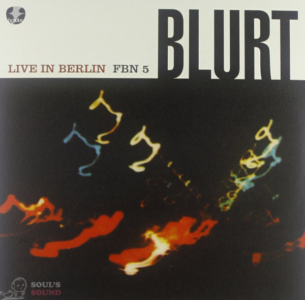 BLURT Live In Berlin 2 LP