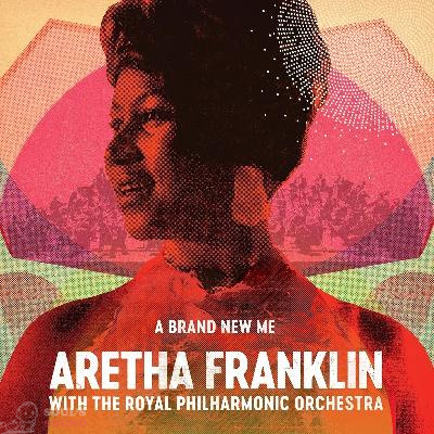 Aretha Franklin / the Royal Philharmonic Orchestra A Brand New Me LP