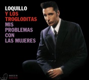 Loquillo Y Los Trogloditas Mis Problemas Con Las Mujeres LP + CD