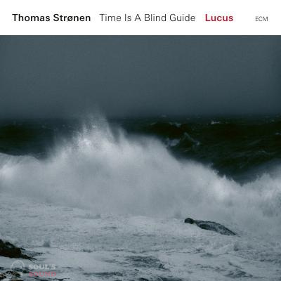 Thomas Stronen, Time is a Blind Guide Lucus LP