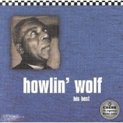 Howlin' Wolf - His Best CD