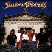 Suicidal Tendencies - How Will I Laugh Tomorrow When I Can't Even Smile Today CD