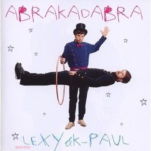 LEXY & K-PAUL - ABRAKADABRA CD