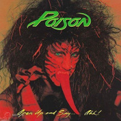 Poison - Open Up And Say . . . Ahh! LP