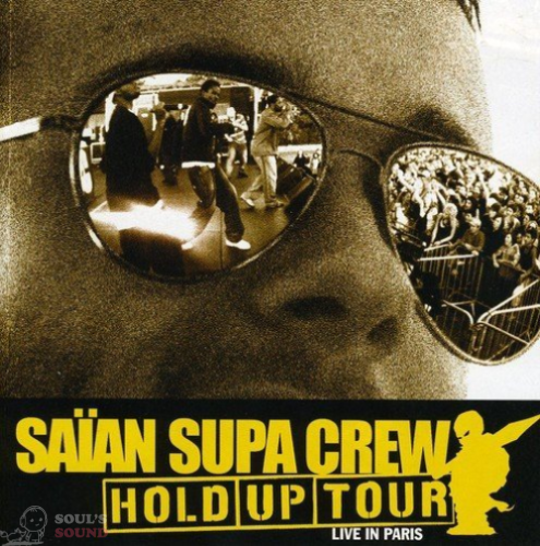 SAIAN SUPA CREW - HOLD UP TOUR CD
