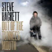 Steve Hackett Out Of The Tunnel's Mouth CD
