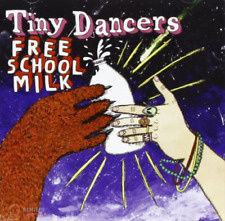TINY DANCERS - FREE SCHOOL MILK CD