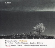 Thomas Larcher / Till Fellner, Kim Kashkashian, Quatuor Diotima, Dennis Russell Davies, Münchener Kammerorchester ‎– Madhares CD