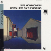 Wes Montgomery Down Here On The Ground CD