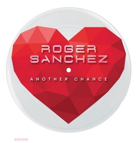 Roger Sanchez Another Chance LP