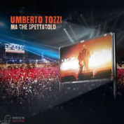 UMBERTO TOZZI - MA CHE SPETTACOLO CD + DVD
