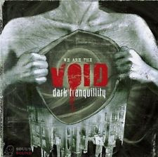 DARK TRANQUILLITY - WE ARE THE VOID CD
