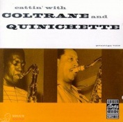 John Coltrane Cattin' With Coltrane And Quinichette CD