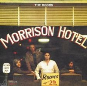THE DOORS - MORRISON HOTEL (40TH ANNIVERSARY) CD