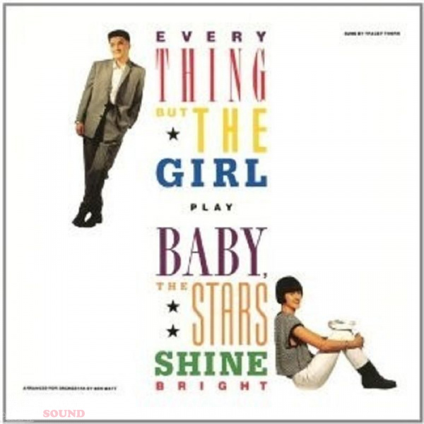 EVERYTHING BUT THE GIRL - BABY THE STARS SHINE BRIGHT 2CD