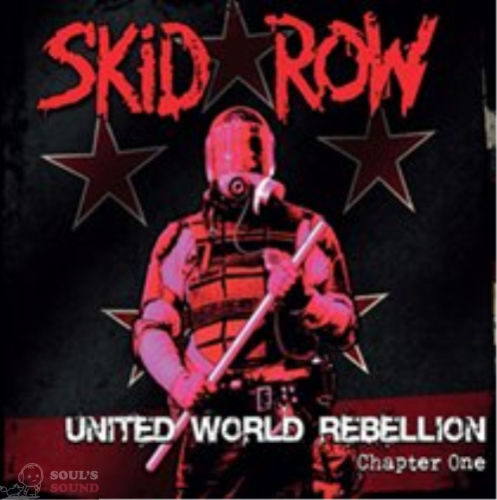 SKID ROW - UNITED WORLD REBELLION - CHAPTER ONE CD