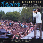 THE DOORS - LIVE IN HOLLYWOOD: HIGHLIGHTS FROM THE AQUARIUS THEATRE PERFORMANCES CD