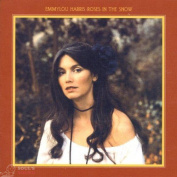 EMMYLOU HARRIS - ROSES IN THE SNOW CD