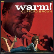CLIFFORD BROWN - WARM! + 2 BONUS TRACKS LP