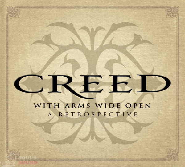 Creed With Arms Wide Open: A Retrospective 3 CD