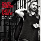 DAVID GUETTA / EMELI SANDE - WHAT I DID FOR LOVE REMIXES EP CD