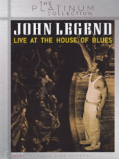 JOHN LEGEND - LIVE AT THE HOUSE OF BLUES DVD