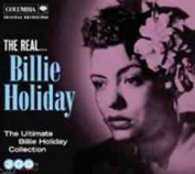 BILLIE HOLIDAY - THE REAL...BILLIE HOLIDAY 3 CD