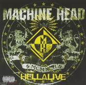 MACHINE HEAD - HELLALIVE CD