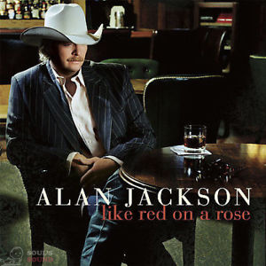 ALAN JACKSON - LIKE RED ON A ROSE CD