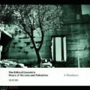 THE HILLIARD ENSEMBLE - IN PARADISUM, MUSIC OF VICTORIA AND PALESTRINA CD