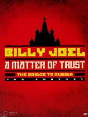 BILLY JOEL - A MATTER OF TRUST: THE BRIDGE TO RUSSIA DVD