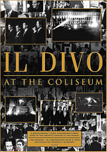 IL DIVO - AT THE COLISEUM DVD