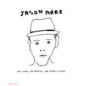 JASON MRAZ - WE SING. WE DANCE. WE STEAL THINGS 2 LP