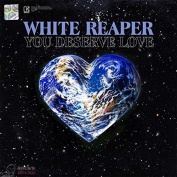 White Reaper You Deserve Love CD