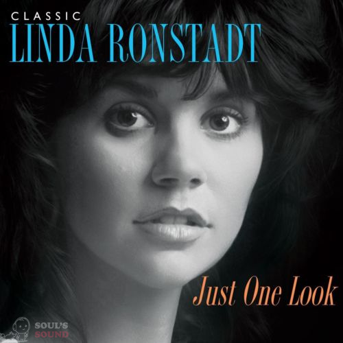 LINDA RONSTADT - CLASSIC LINDA RONSTADT: JUST ONE LOOK 2CD