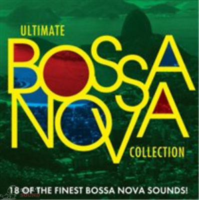 VARIOUS ARTISTS - ULTIMATE BOSSA NOVA COLLECTION CD