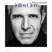 JULIEN CLERC - FANS, JE VOUS AIME 3 CD