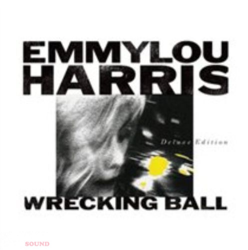 EMMYLOU HARRIS - WRECKING BALL 3CD