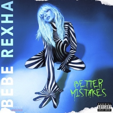 Bebe Rexha Better Mistakes LP