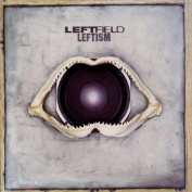 LEFTFIELD - LEFTISM CD